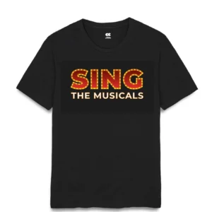 Sing The Musicals T-Shirt